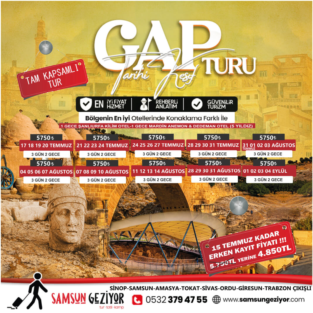 GAP Turu - Tam Kapsamlı 31 Temmuz